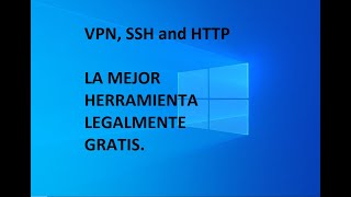 VPN, SSH AND  HTTP GRATIS.
