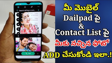how to set photo on dial pad in telugu || Set Your Own Photo On Smartphone Dialpad in 2019