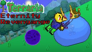 : Terraria Eternity Revengance Episode 3 - Slime Time