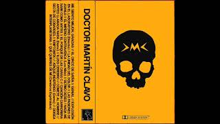 Doctor Martín Clavo - DMC (2020) - FULL ALBUM