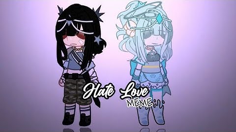 Hate Love “🗝️”  ,, gacha meme ,, og AU ,, Delja’s backstory