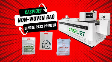 Caspijet One Pass Digital Printer for Non-Woven Bags - Fast, Affordable & Eco-Friendly #caspijet