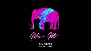 Watch Ben Phipps Mrs Mr feat Lizzy Land video