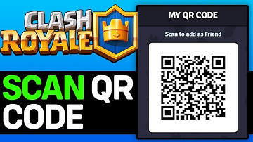 HOE SCAN JE DE CLASH ROYALE QR-CODE (DECEMBER 2025)