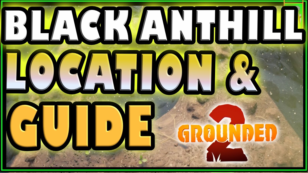 Grounded 2 Black Ant Hill Location Guide Science Shop Unlocks YouTube