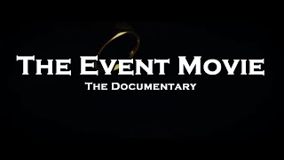 The Event Movie: The Documentary