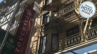 Touchstone Hotel City Center | San Francisco (CA), United States | Hotel Review 🏨