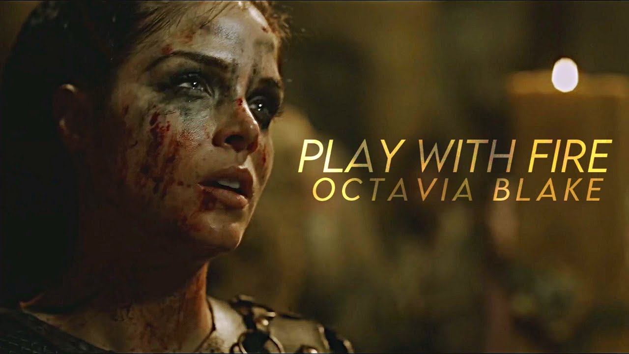 Octavia Blake | Play With Fire