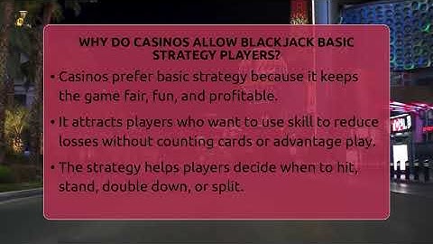 Why Do Casinos Allow Blackjack Basic Strategy Players? - The Blackjack Blueprint