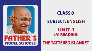 8th Class | English | Unit-1 (A) - Reading | The Tattered Blanket