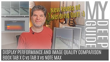 Boox Tab X C vs Tab X vs Note Max | Display Performance & Image Quality Comparison