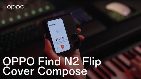OPPO Find N2 Flip | Composing With the Cover Screen