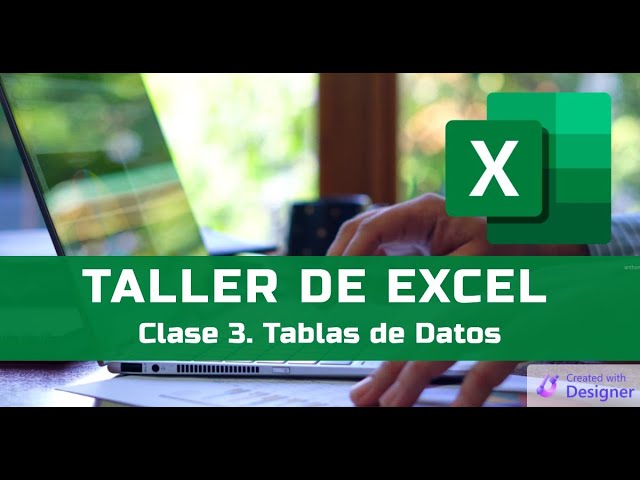 Taller de Excel 3. Tablas de Datos