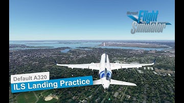 TUTORIAL - Do Less & LAND using INTRUMENTS LANDING SYSTEM (ILS) in default A320 - MSFS 2020
