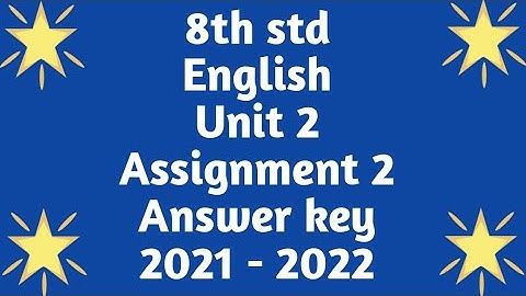 8th std |English|assignment 2|unit 2|both tamil and english medium|question and answer| answer key