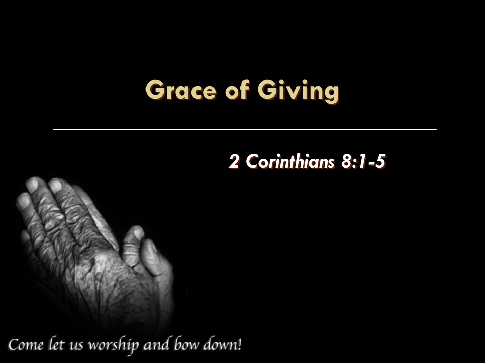 november-29-2015-grace-of-giving-2-corinthians-8-1-5-kirk-sams