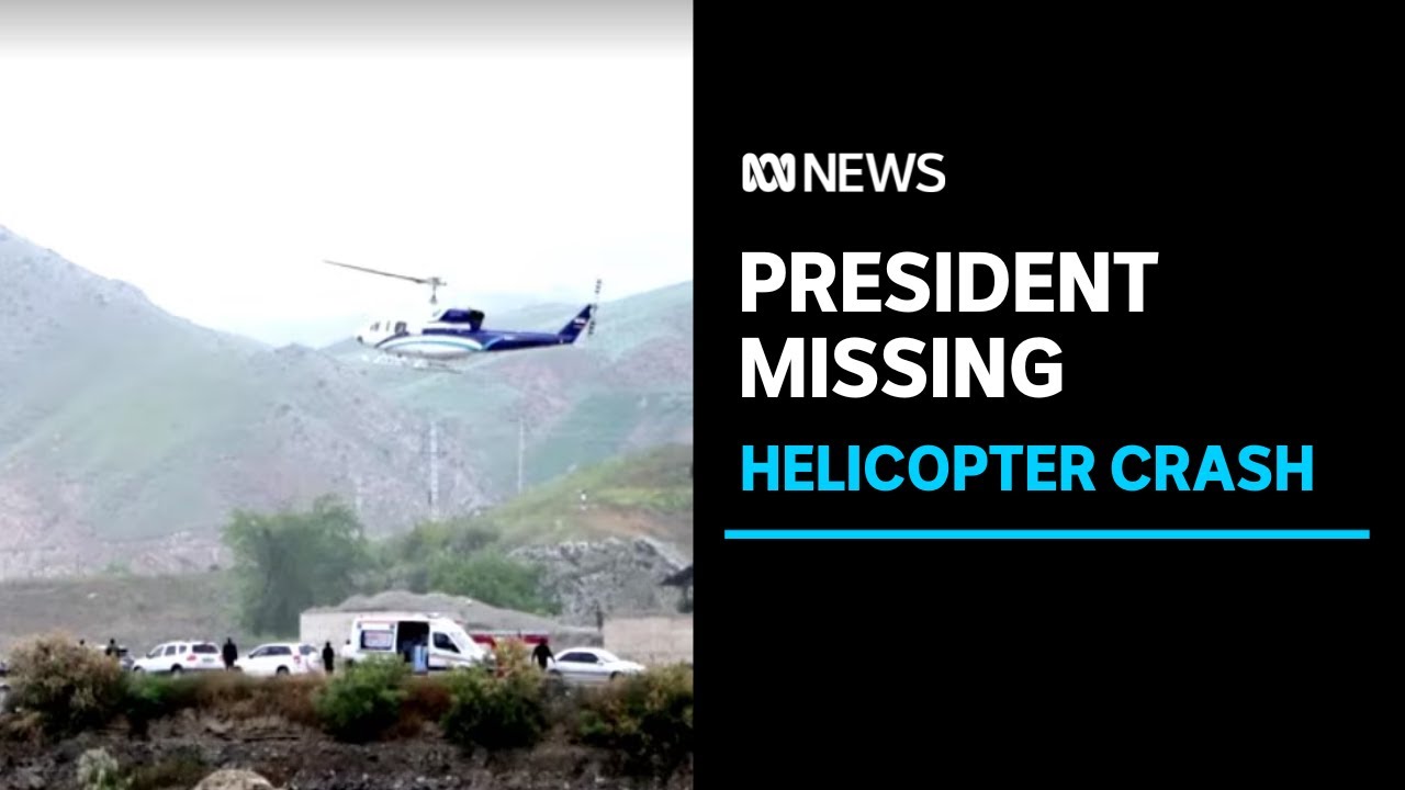 Iran’s president and foreign minister missing after helicopter crash