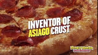 Hungry Howie's Pizza | Inventor of Asiago Crust
