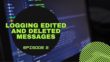 Discord.JS Tutorials - How to Log Edited and Deleted Messages
