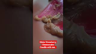 Strawberry Cheesecake Candle #candle #shortvideo #diycandle #dessertcandle #shorts