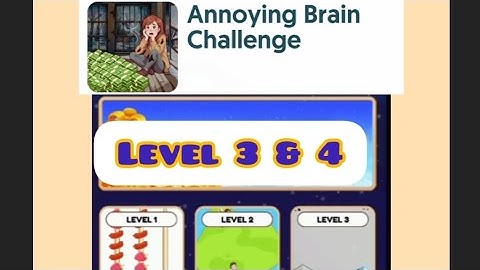 Annoying brain challenge level 3 & 4 gameplay walkthrough