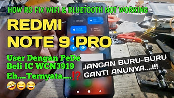 Solusi Redmi Note 9 Pro Wifi Bluetooth Not Working