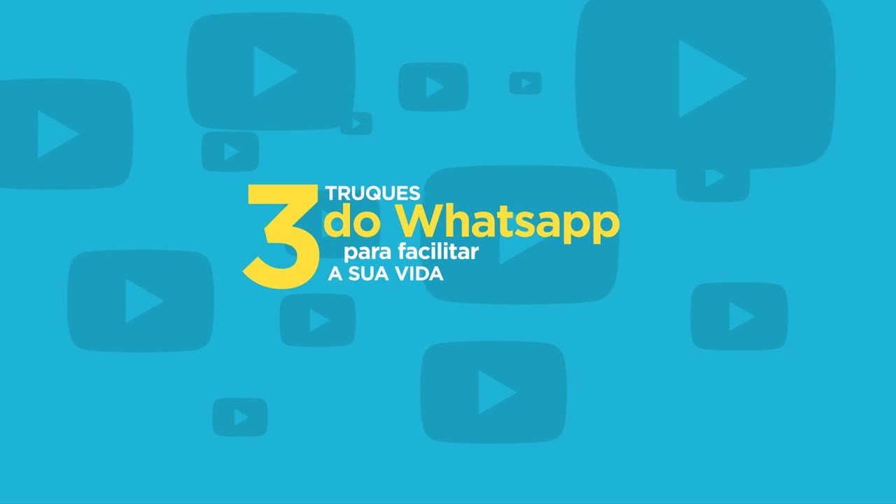 3 truques do WhatsApp para facilitar a sua vida - YouTube