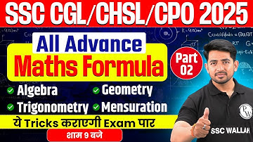 SSC CGL, CHSL, CPO 2025 | All Advance Maths Formaula | Algebra, Geometry, Trigonometry, Mensuration