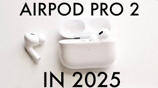 AirPod Pro 2 In 2025! (Still Worth Buying?) (Review)