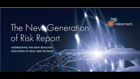 The New Generation of Risk Report | feat. Riskonnect CEO, Jim Wetekamp