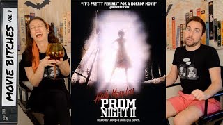 Hello Mary Lou: Prom Night 2 | Movie Review | MovieBitches RetroReview Ep 24