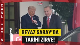 Beyaz Sarayda Tarihi Zirve Erdoğan-Trump Görüşmesi Başladı - Tgrt Haber
