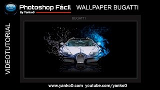 Wallpaper Bugatti Videotutorial Photoshop by yanko0