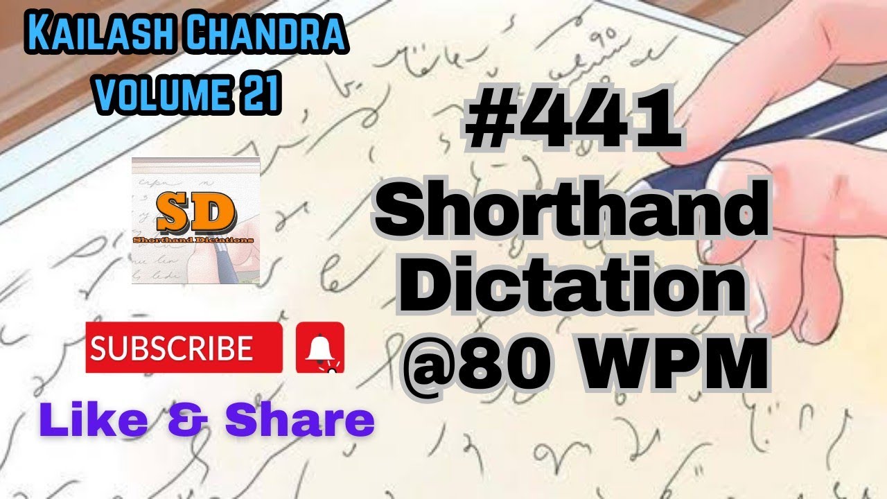 #441 | @80 wpm | Shorthand Dictation |  Kailash Chandra | Volume 21 | 840 words