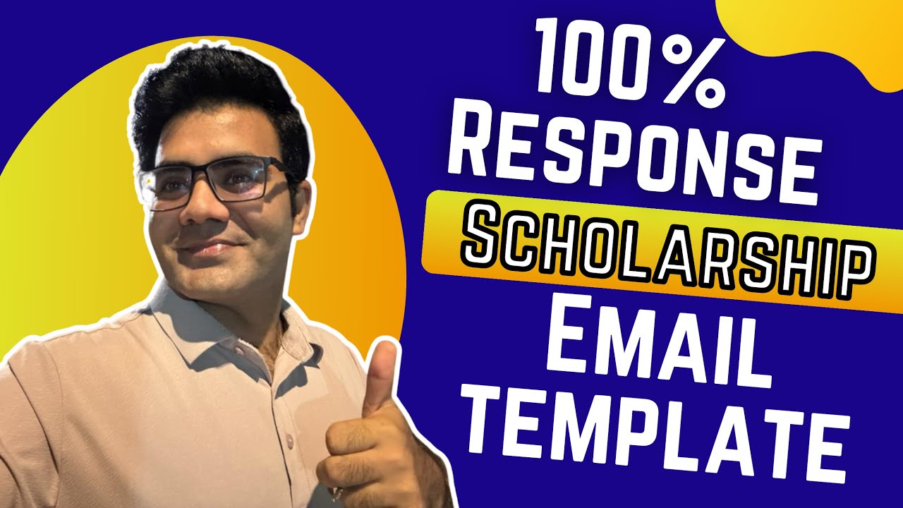You will find 100% response by using this email strategies for any kind of scholarship/ Email Temp.