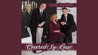 Video thumbnail of "Covered by Love - I'm Not Perfect, Just Forgiven"