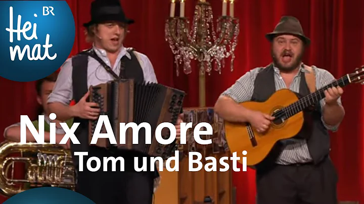 Tom und Basti: Nix Amore | Brettl-Spitzen IX | BR ...