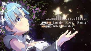 Billie Eilish & Khalid - Lovely - [Kswg14 Remix] - LIVE345MUSIC