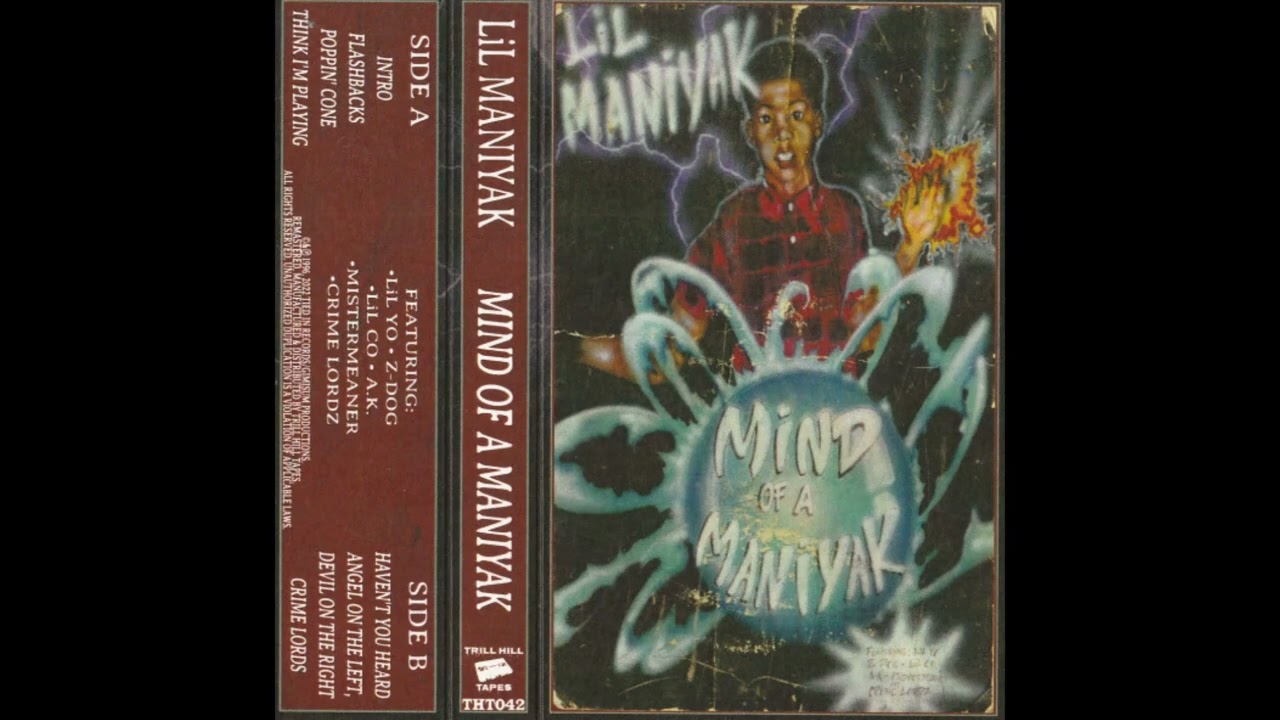 Lil Maniyak - Mind Of A Maniyak (Trill Hill Tapes 2022 remaster)