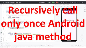 How to recursively call a method only one time in Android App