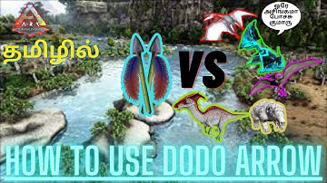How To Use Dodo Arrow / Ark Survival Evolved In Gameplay In Tamil / Part # 1 [CRG]