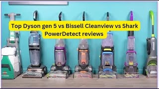 Dyson gen 5 vs Bissell Cleanview vs Shark PowerDetect reviews