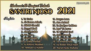 FULL ALBUM 2021 || SANTRI NJOSO - SHOLAWAT AL BANJARI TERBAIK