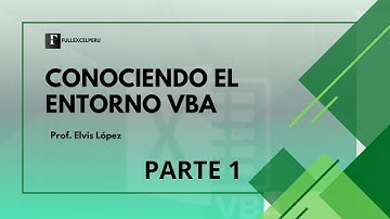 Conociendo el entorno de VBA - Curso de Programación en Excel - Parte 1