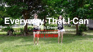 Everyway That I Can - Sertab Erener | Red Crew Dance Fitness