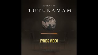 Sokrat St - Tutunamam (Lyrics Video) Resimi