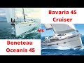 Beneteau Oceanis 45 и Bavaria 45 Cruiser. Что лучше? Мнение владельцев