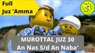 Murrotal Qur'an Juz 30 Metode Ummi | Versi Anak anak (Lego)