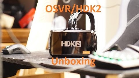 OSVR HDK2 Unboxing