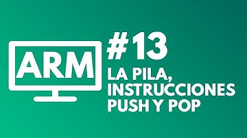 EP. 13 - La Pila, instrucciones PUSH y POP
